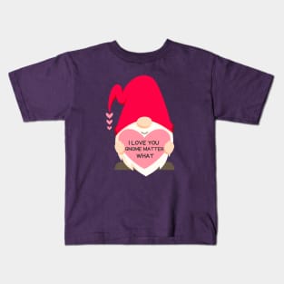 I Love You Gnome Matter What Kids T-Shirt